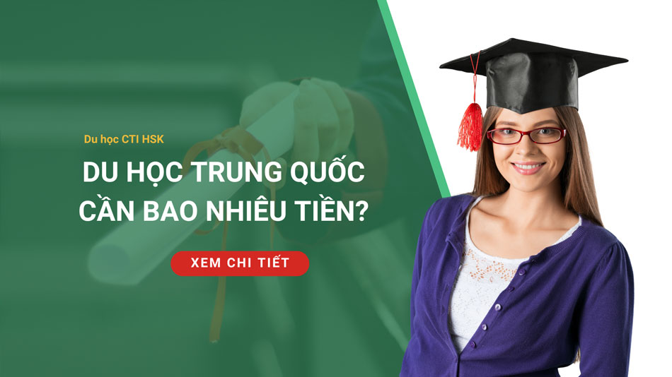 Du học Trung Quốc cần bao nhiêu tiền?