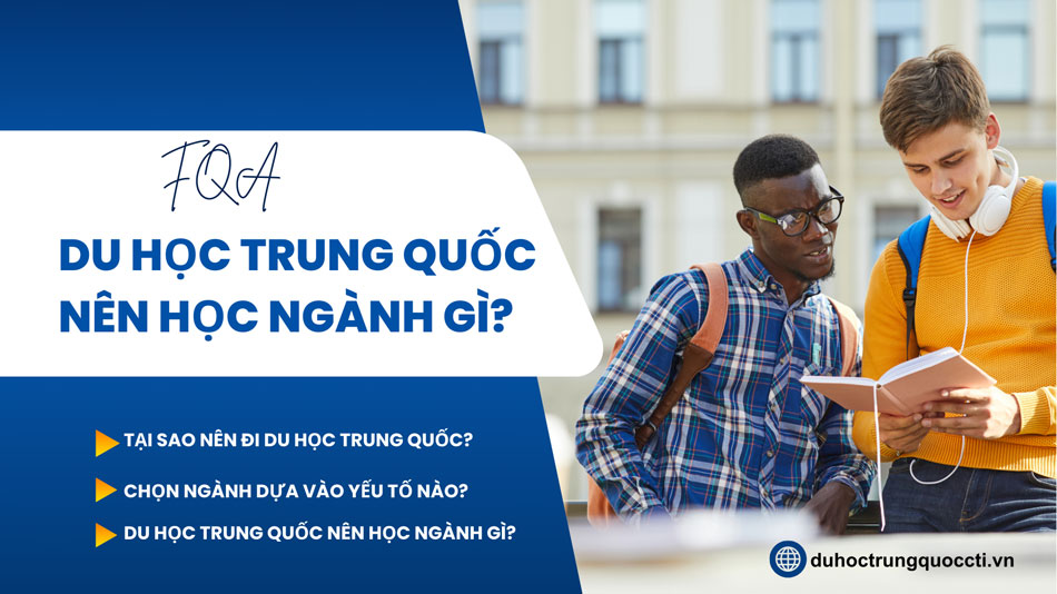 Du học trung quốc nên học ngành gì?